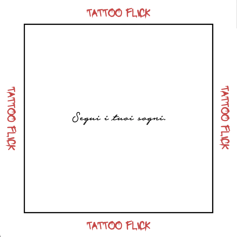 Segui i tuoi sogni  - Temporary Tattoo