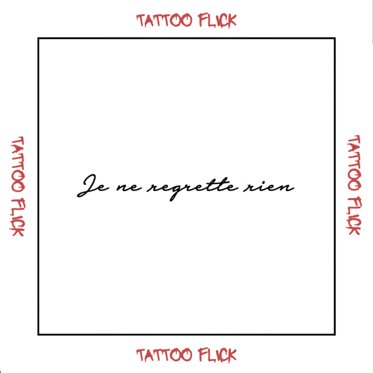 Je ne regrette rien - Temporary Tattoo