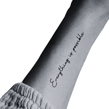 Everything is possible - Temporary Tattoo