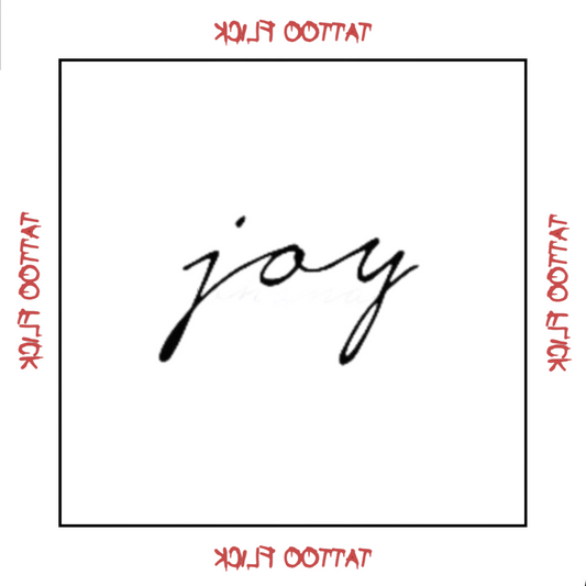 Joy - Temporary Tattoo