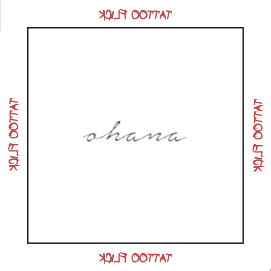 Ohana - Temporary Tattoo