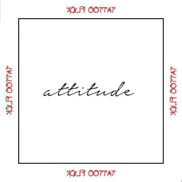 Attitude - Temporary Tattoo