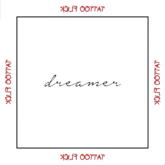 Dreamer - Temporary Tattoo