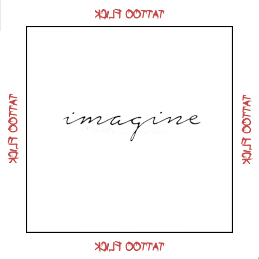 Handwritten Imagine - Temporary Tattoo