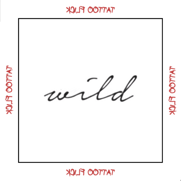 Wild - Temporary Tattoo