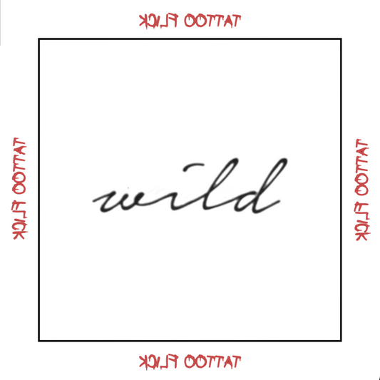 Wild - Temporary Tattoo