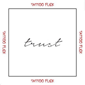 Trust - Temporary Tattoo