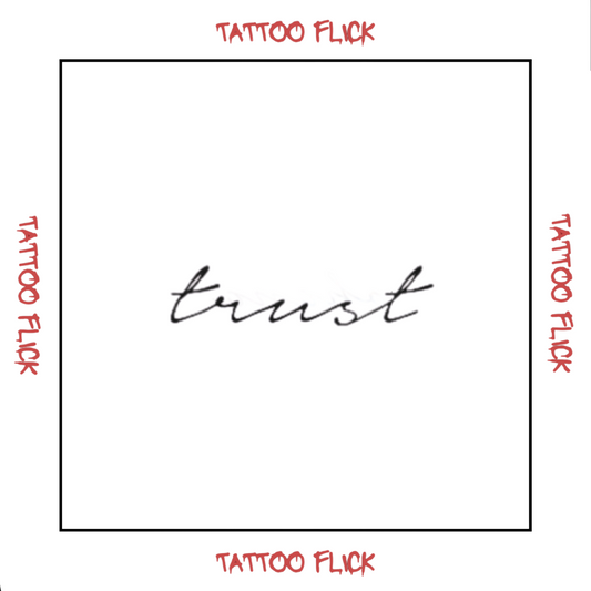 Trust - Temporary Tattoo